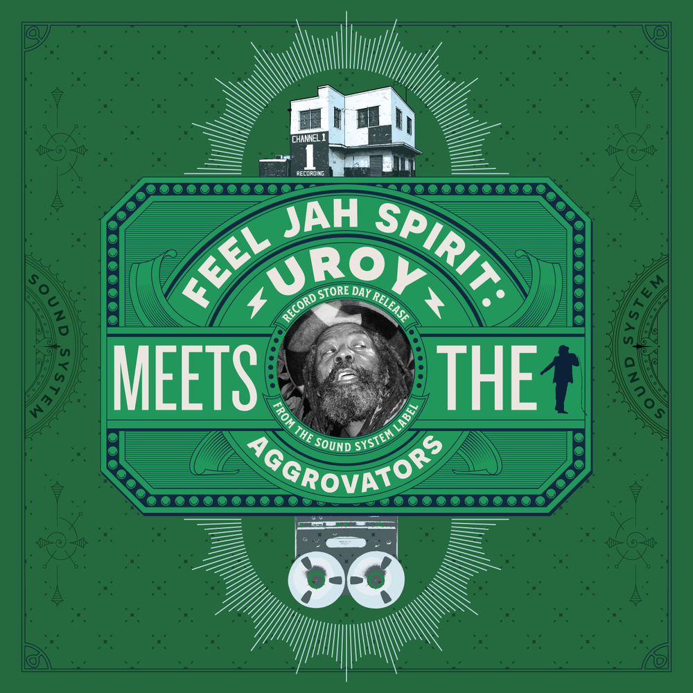 Album cover with text 'Feel Jah Spirit: Uroy meets The Aggrovators' on a green background