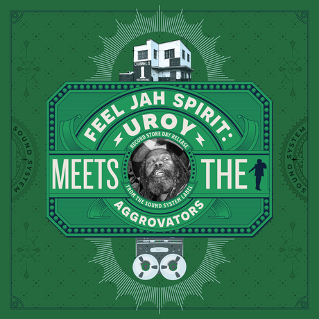 Album cover with text 'Feel Jah Spirit: Uroy meets The Aggrovators' on a green background