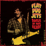 Album cover with a person playing guitar and text 'Flat Duo Jets Boogie on Your Head' against a dark background.