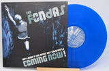 Fondas, The - Coming Now!