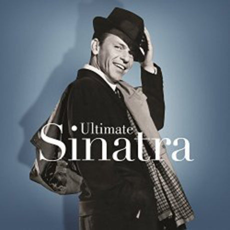 Cover of the album 'Ultimate Sinatra' featuring a black and white image of Frank Sinatra wearing a hat and a coat, with the album title text below.