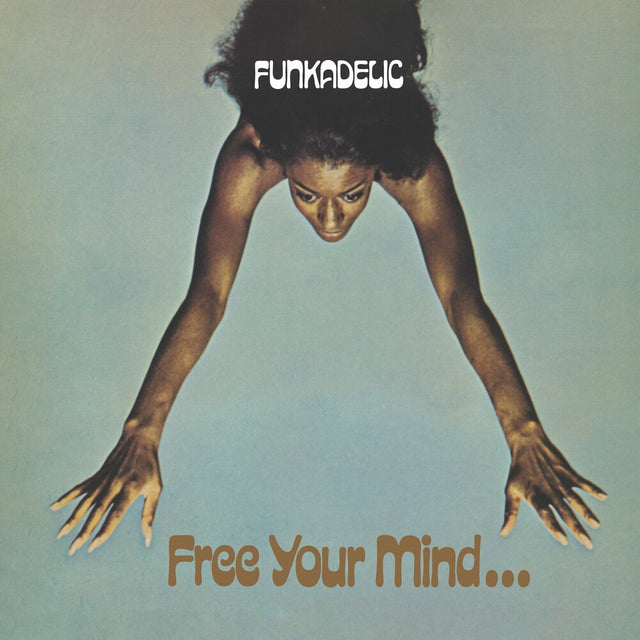 Album cover for Funkadelic's 'Free Your Mind' with a person reaching out.