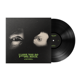 Black 12-inch vinyl record of Glass Animals album 'I Love You So F***ing Much' with a matte finish single sleeve, featuring an image of eyes on the cover.