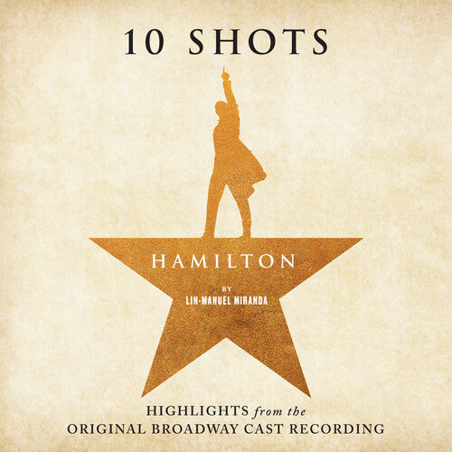 Hamilton 10 Shots album cover featuring Broadway cast recording highlights
