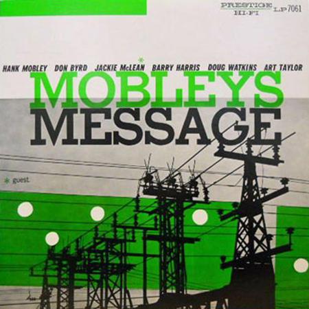Album cover for 'Mobleys Message' featuring power lines and green and gray design.