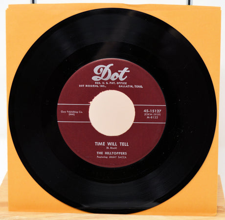 Hilltoppers, The - From The Vine Came The Grape / Time Will Tell