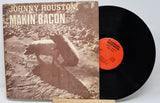 Houston, Johnny - Makin' Bacon