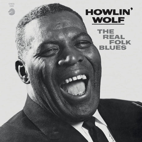 Album cover featuring a black and white portrait of Howlin' Wolf with text 'Howlin' Wolf: The Real Folk Blues'.