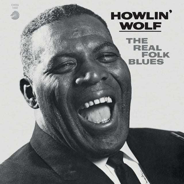 Album cover featuring a black and white portrait of Howlin' Wolf with text 'Howlin' Wolf: The Real Folk Blues'.