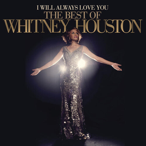 Album cover for 'I Will Always Love You: The Best Of Whitney Houston' featuring Whitney in a sparkling gown