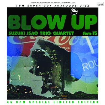 Album cover for 'Blow Up' by the Suzuki Isao Trio Quartet, featuring a collage-style graphic with a face, blue and green tones, and bold green title text on a black background.