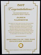 Certificate for James Naismith authentic relic card from 2025 Pieces of the Past Inventors Edition