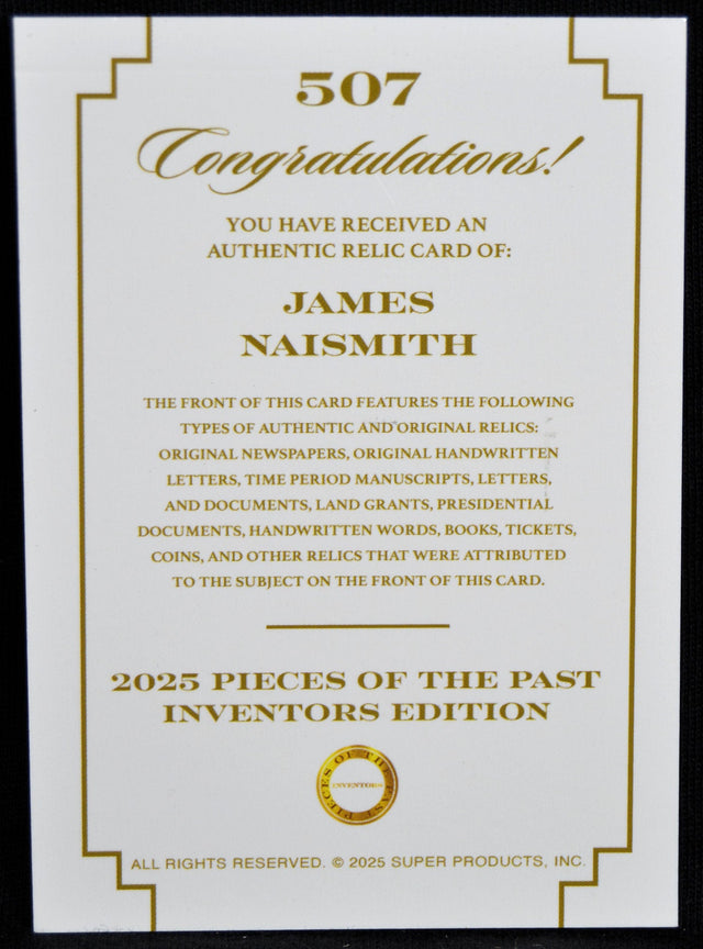 Certificate for James Naismith authentic relic card from 2025 Pieces of the Past Inventors Edition