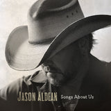 Album cover featuring a person wearing a cowboy hat with 'Jason Aldean Songs About Us' text.
