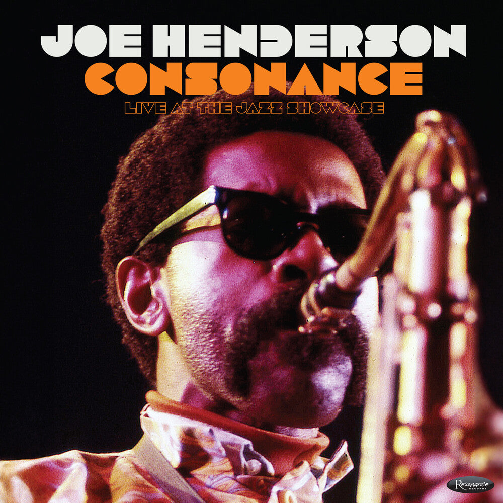 Album cover featuring a musician with sunglasses playing a saxophone, with text 'Joe Henderson Consonance Live at the Jazz Showcase'.
