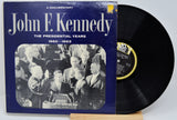 Kennedy, John F - Presidential Years