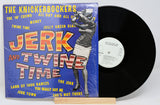 Knickerbockers - Jerk And Twine Time