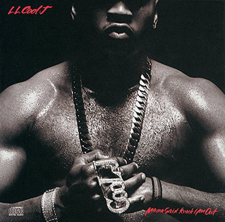LL Cool J album cover for 'Mama Said Knock You Out' featuring a black and white image of the artist with a gold-colored chain.