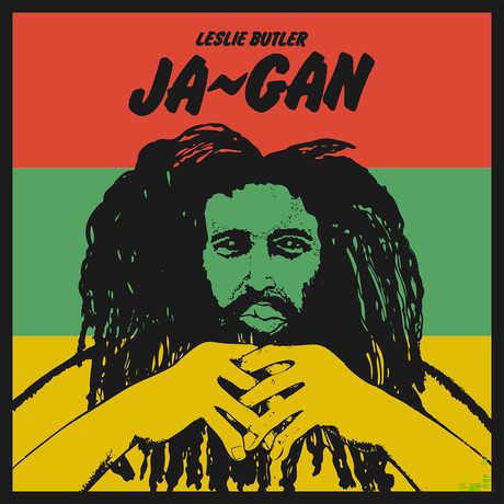 Album cover with a stylized portrait of a person with dreadlocks against a red, green, and yellow background, featuring the text 'Leslie Butler Ja-Gan'.