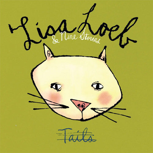 Loeb, Lisa  & Nine Stories - Tails