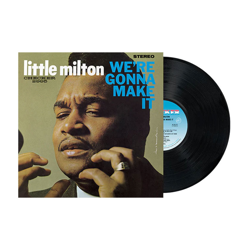 Little Milton - We're Gonna Make It