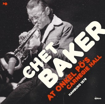 Baker, Chet - At Onkel PO's Carnegie Hall
