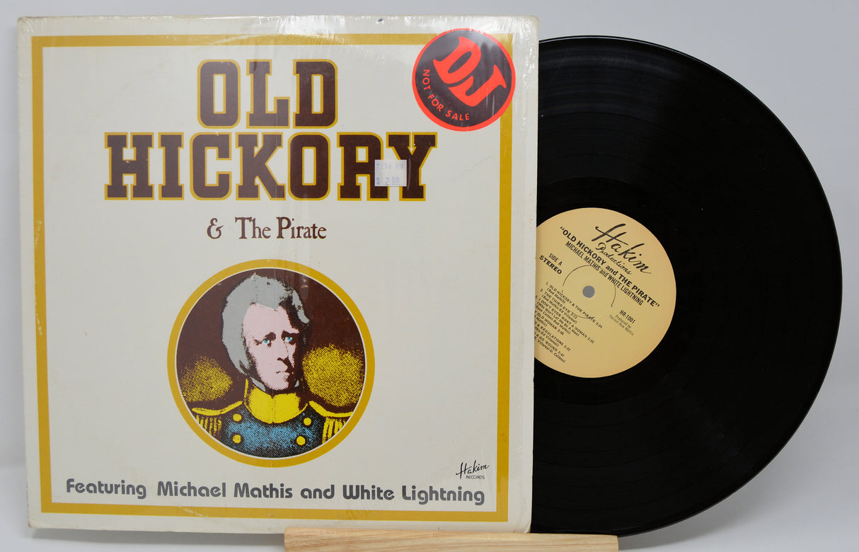 Mathis, Michael & White Lightning - Old Hickory & The Pirate
