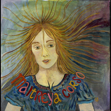 Vinyl record cover for Maya Hawke's 'Maitreya Corso' album featuring an artistic depiction of a person with flowing hair and colorful text.