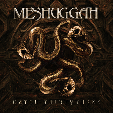 Album cover for Meshuggah 'Catch Thirtythree' with intertwined snake-like creatures and the band's name.