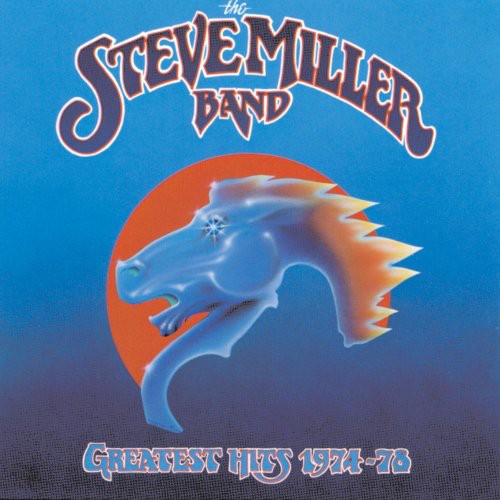 Steve Miller Band Greatest Hits 1974-78 album cover featuring a stylized blue horse and bold band logo