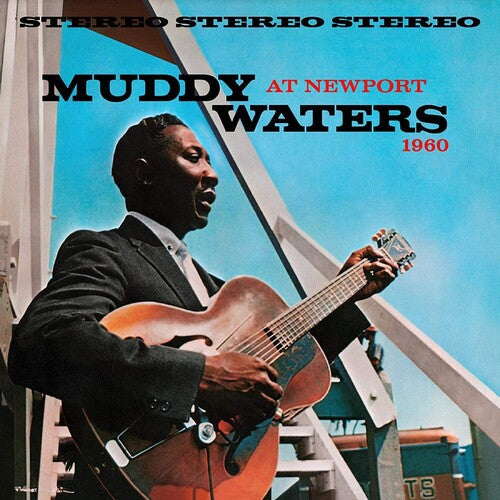 Album cover featuring Muddy Waters playing guitar at the Newport 1960 festival