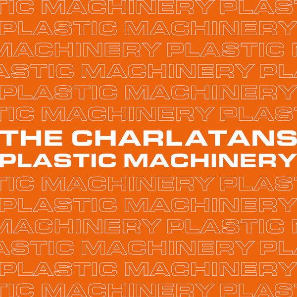Charlatans, The - Plastic Machinery (Remixes)
