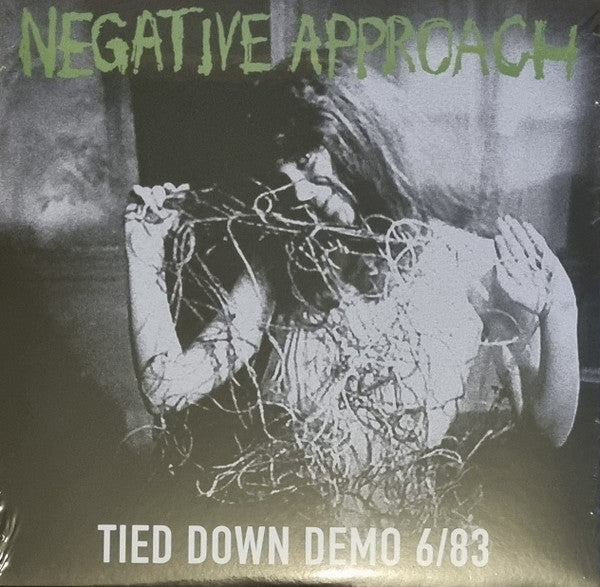 Negative Approach - Tied Down Demo 6/83 (7")