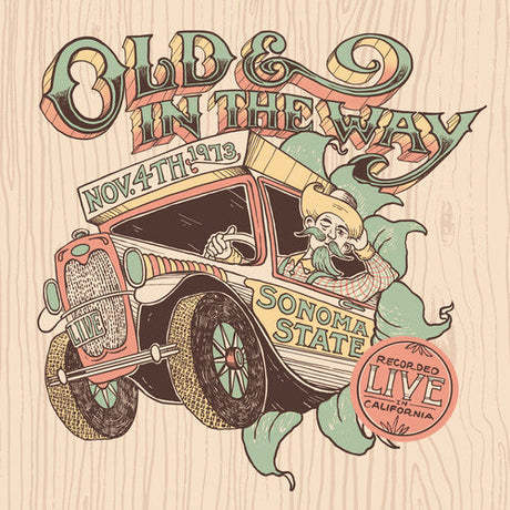 Vintage illustrated cover art for Old & In The Way: Live at Sonoma State 1973 album, featuring a classic car and driver.