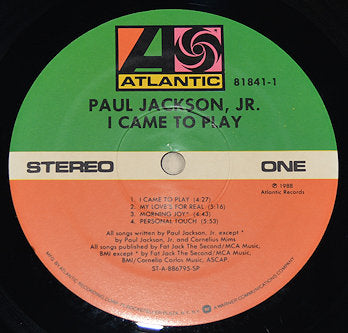 Close-up of Paul Jackson Jr. 'I Came to Play' 1988 Atlantic vinyl record label