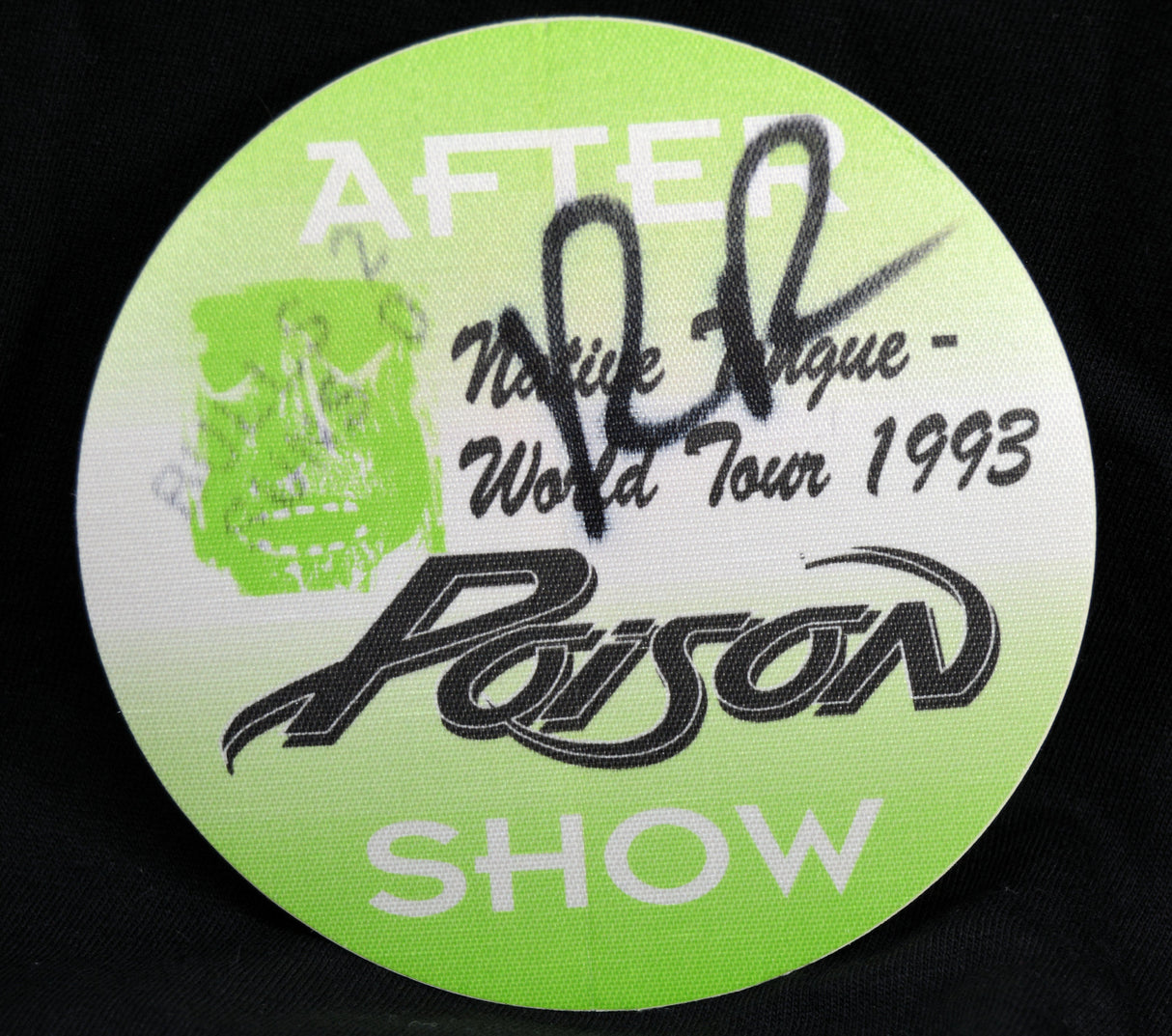 A circular green and white Poison Show 1993 backstage pass, featuring the text 'After Native Tongue - World Tour 1993' and 'Poison SHOW' in stylized lettering, with a black autograph across the center, set against a black background.