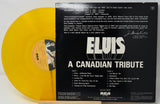 Yellow vinyl record with black cover featuring 'Elvis: A Canadian Tribute' text