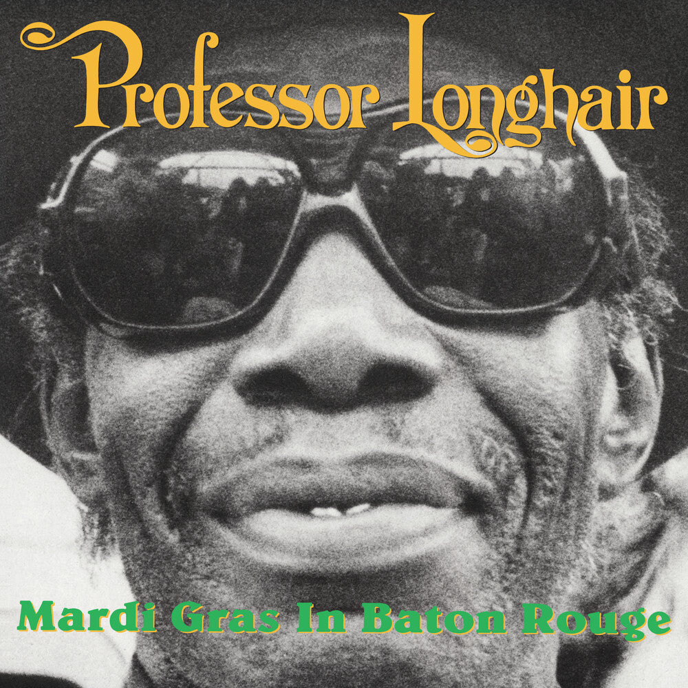 Album cover featuring a person wearing sunglasses with text 'Professor Longhair' and 'Mardi Gras In Baton Rouge'.