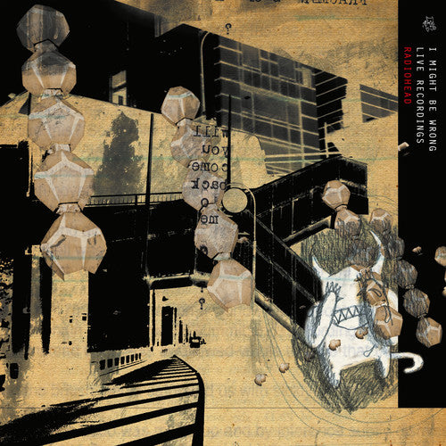 Album cover art for Radiohead - I Might Be Wrong featuring a collage of various elements, including what appears to be a building and abstract shapes.