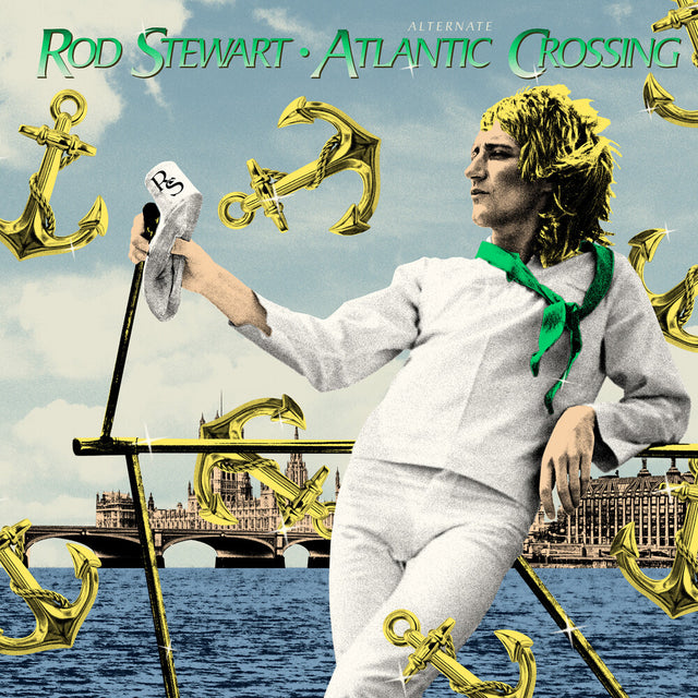 Album cover with Rod Stewart in a white outfit holding a cane, surrounded by gold anchors and a bridge in the background.