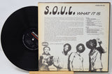 S.O.U.L. - What Is It