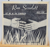 Scarlett, Ron - Let Me Be The Stranger