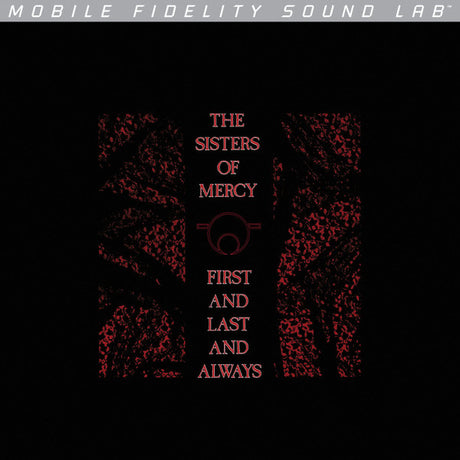 Album cover for 'First and Last and Always' by The Sisters of Mercy with red text on a black background.