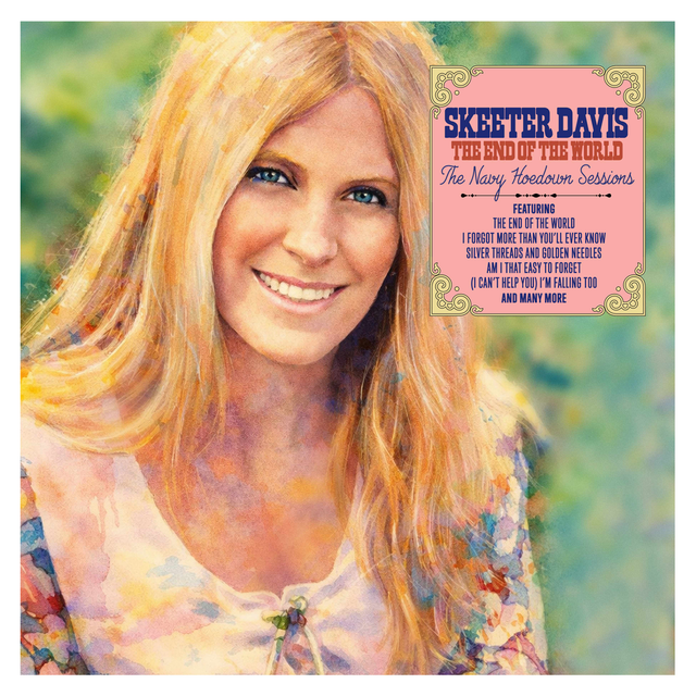 Album cover with a woman's face and text about Skeeter Davis' 'The End of the World' and 'Navy Hoedown Sessions'.