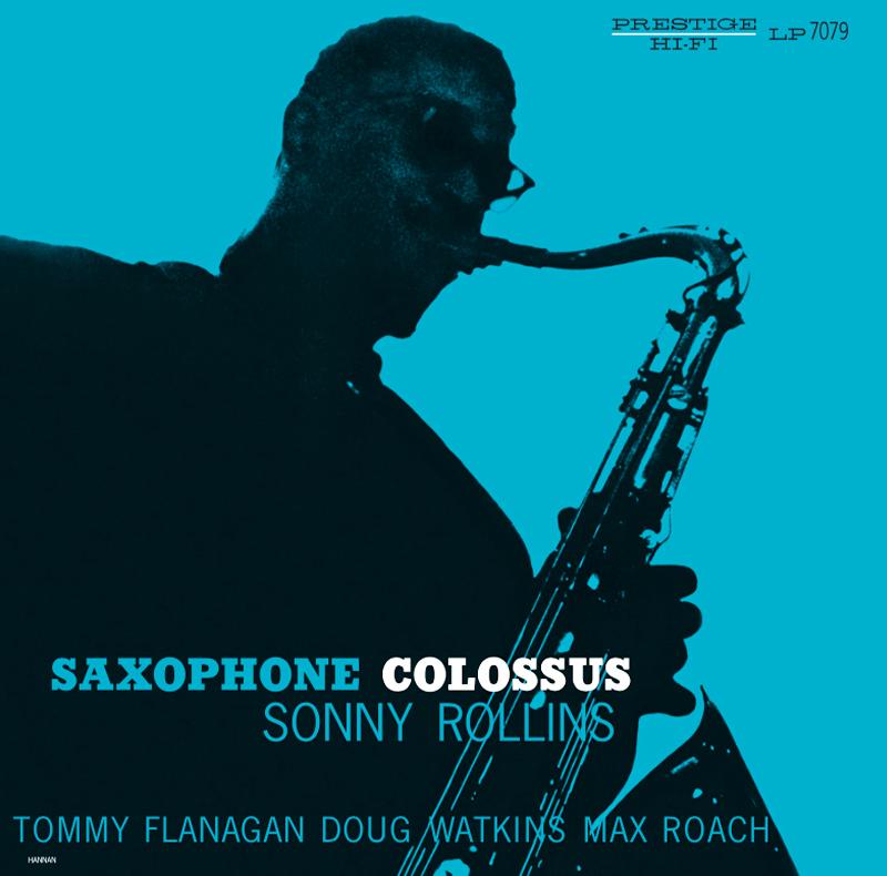 Album cover of 'Saxophone Colossus' by Sonny Rollins with a silhouette of a saxophonist on a blue background.