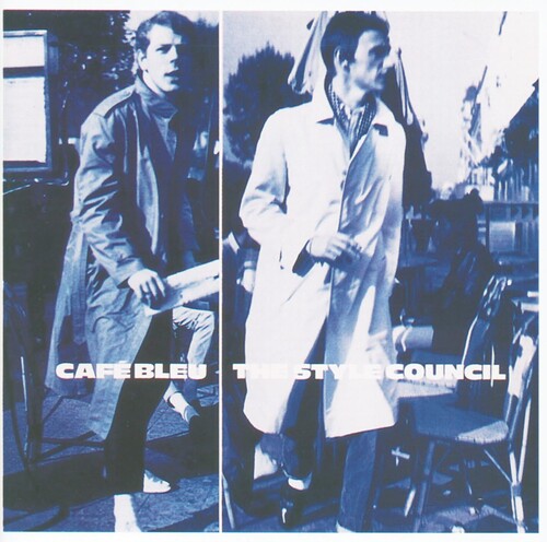 Album cover with two men in trench coats, text 'Cafe Bleu' and 'The Style Council'.