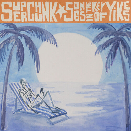 Superchunk Songs In The Key Of Yikes album cover with skeleton lounging on beach