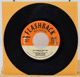 Taylor Dayne 'I'll Always Love You' 45 RPM vinyl record by Flashback Records in paper sleeve