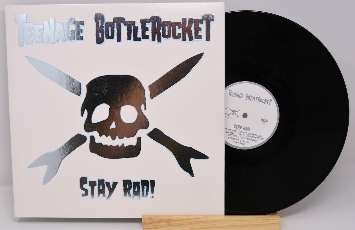 Teenage Bottlerocket - Stay Rad!