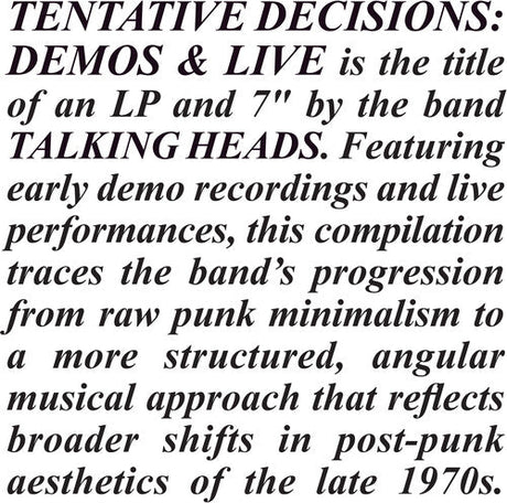 Tentative Decisions: Demos & Live LP and 7- by Talking Heads description in stylized text